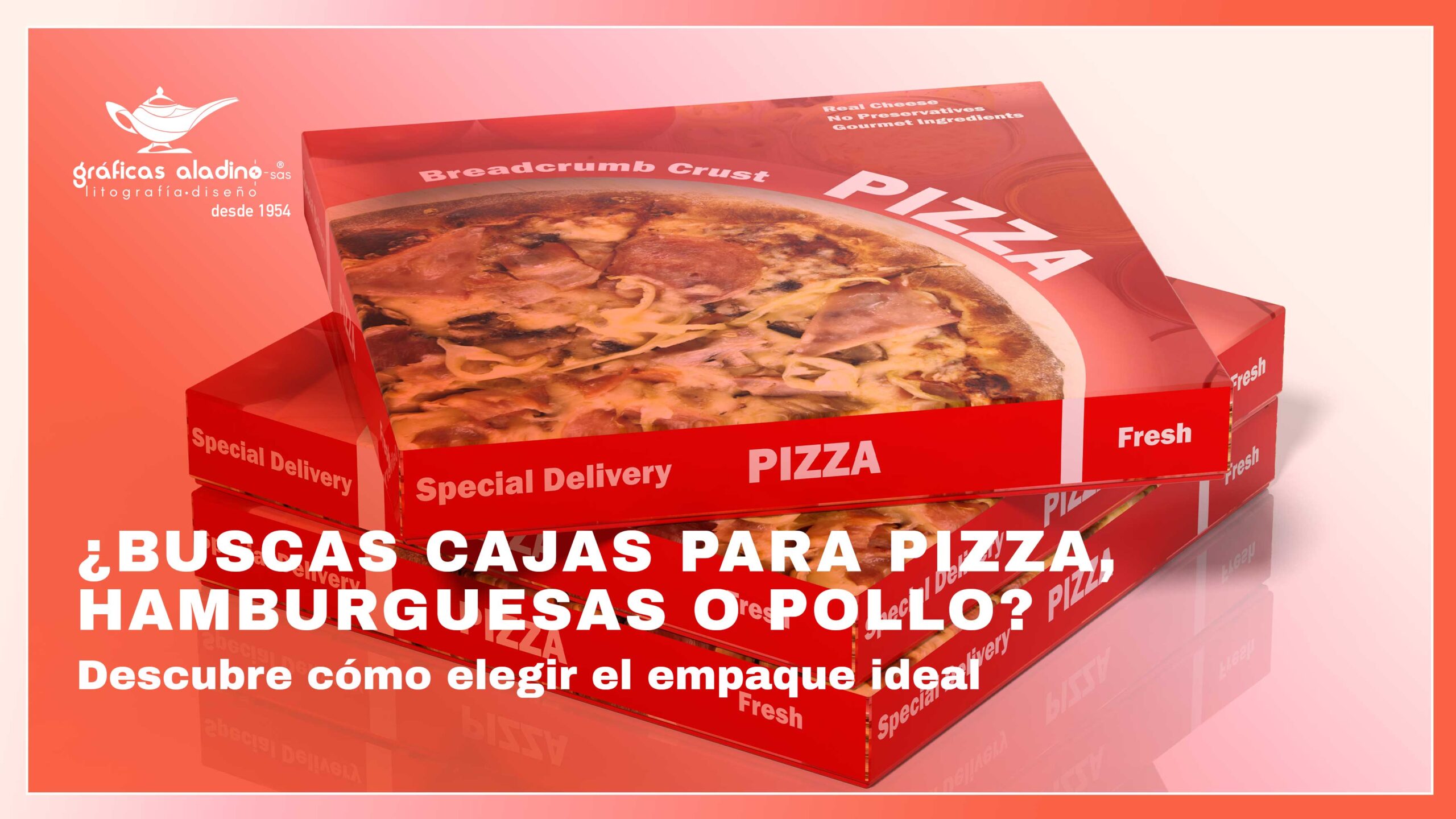 Empaques personalizados para pizza, hamburguesas, pollo frito y delivery que protegen los alimentos y fortalecen la imagen de marca de restaurantes y negocios gastronómicos.