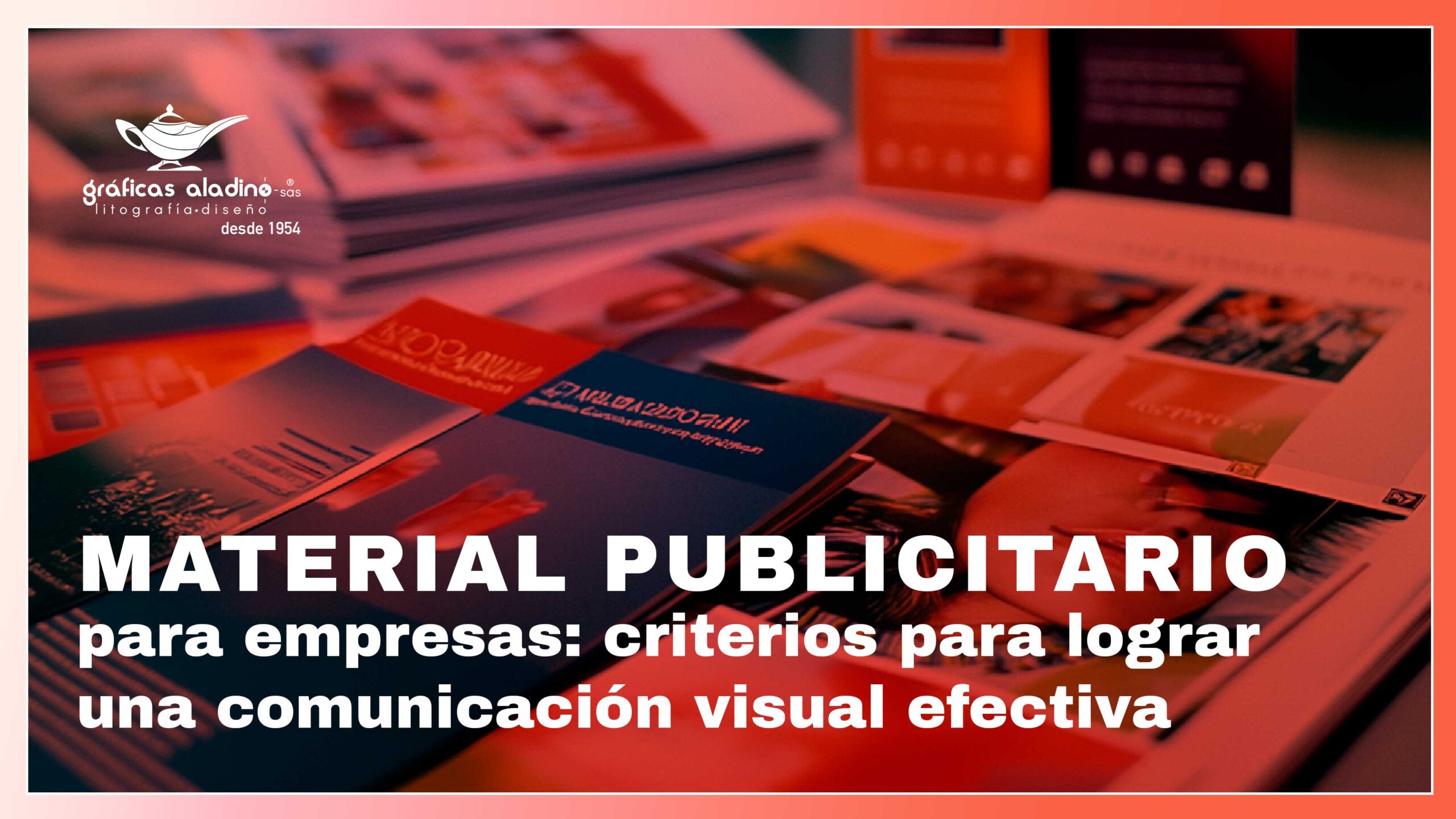 Publicidad Impresa para empresas con materiales gráficos, catálogos, brochures y soluciones de impresión de Gráficas Aladino